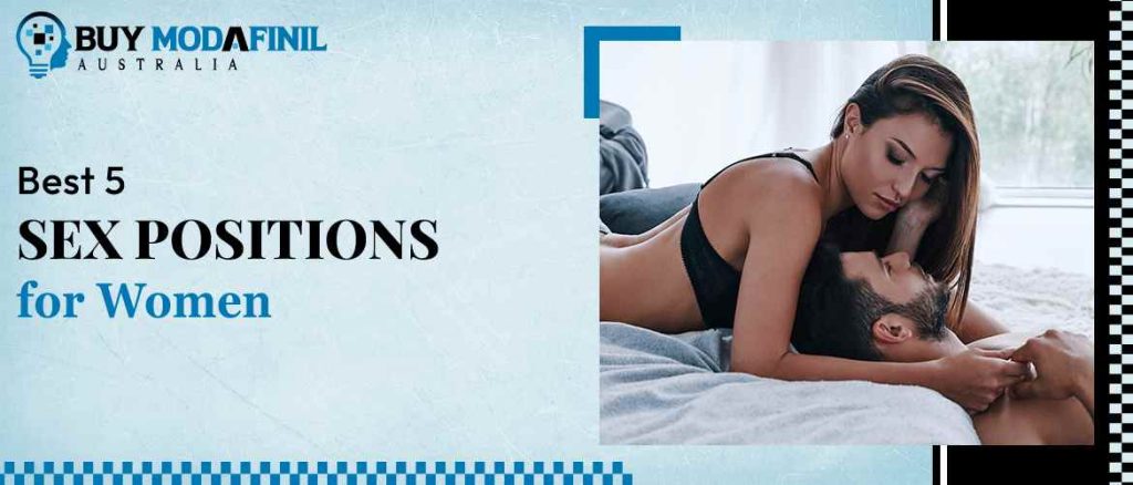 Best 5 Sex Positions for Women
